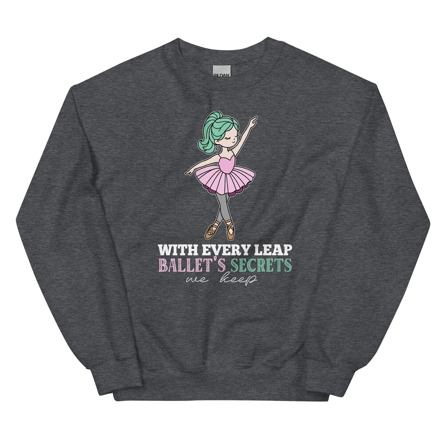 With every Leap Ballet´s Secrets we keep Pullover