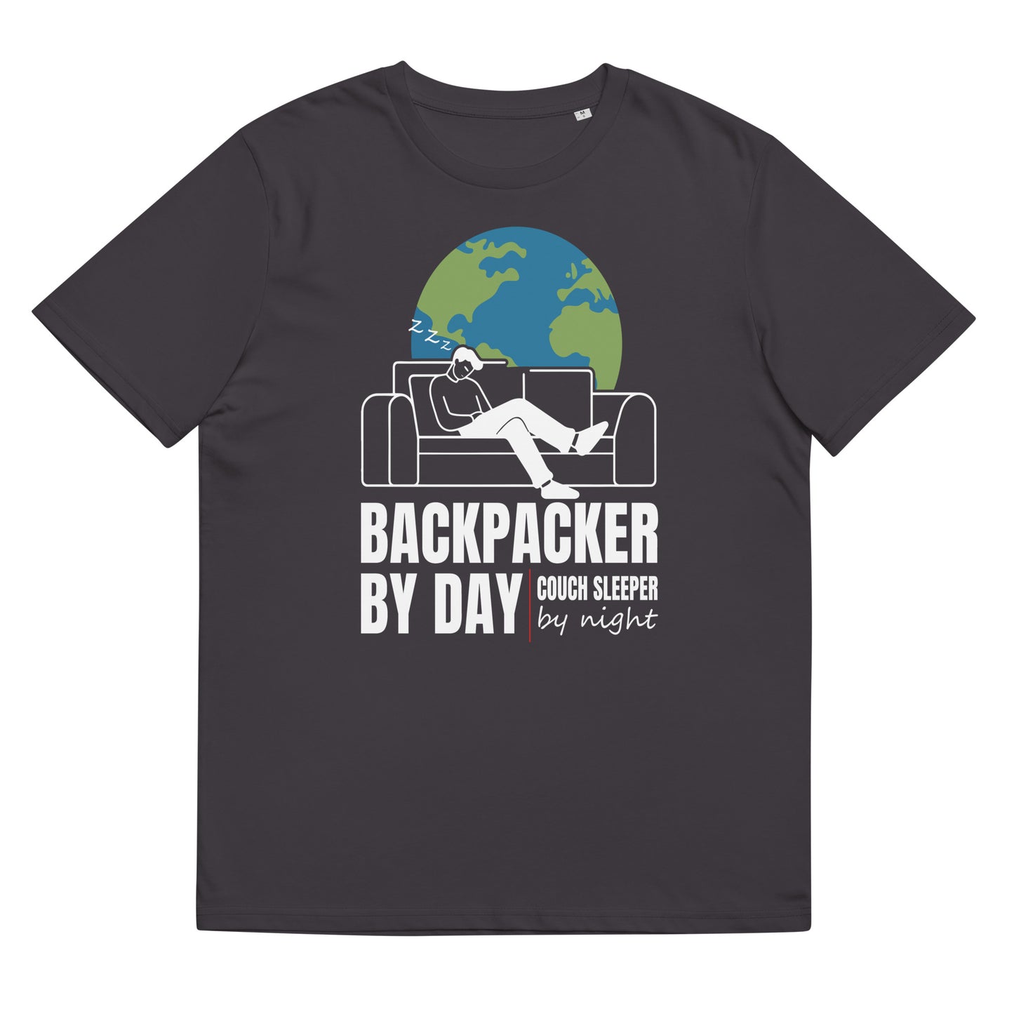 Backpacker by Day Couch Sleeper by Night Bio-Baumwoll-T-Shirt