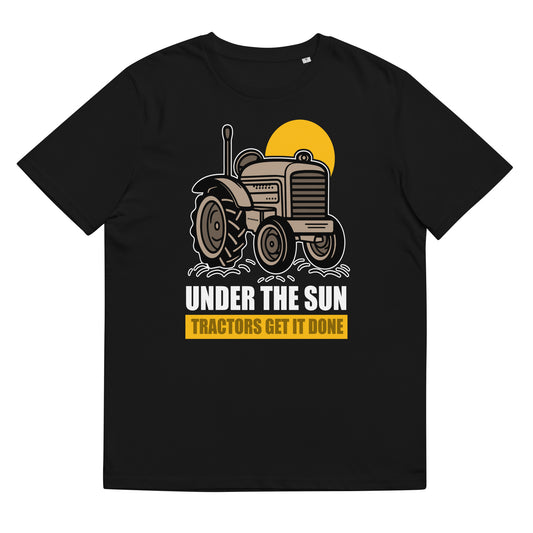 Under the Sun Tractors get it done Bio-Baumwoll-T-Shirt