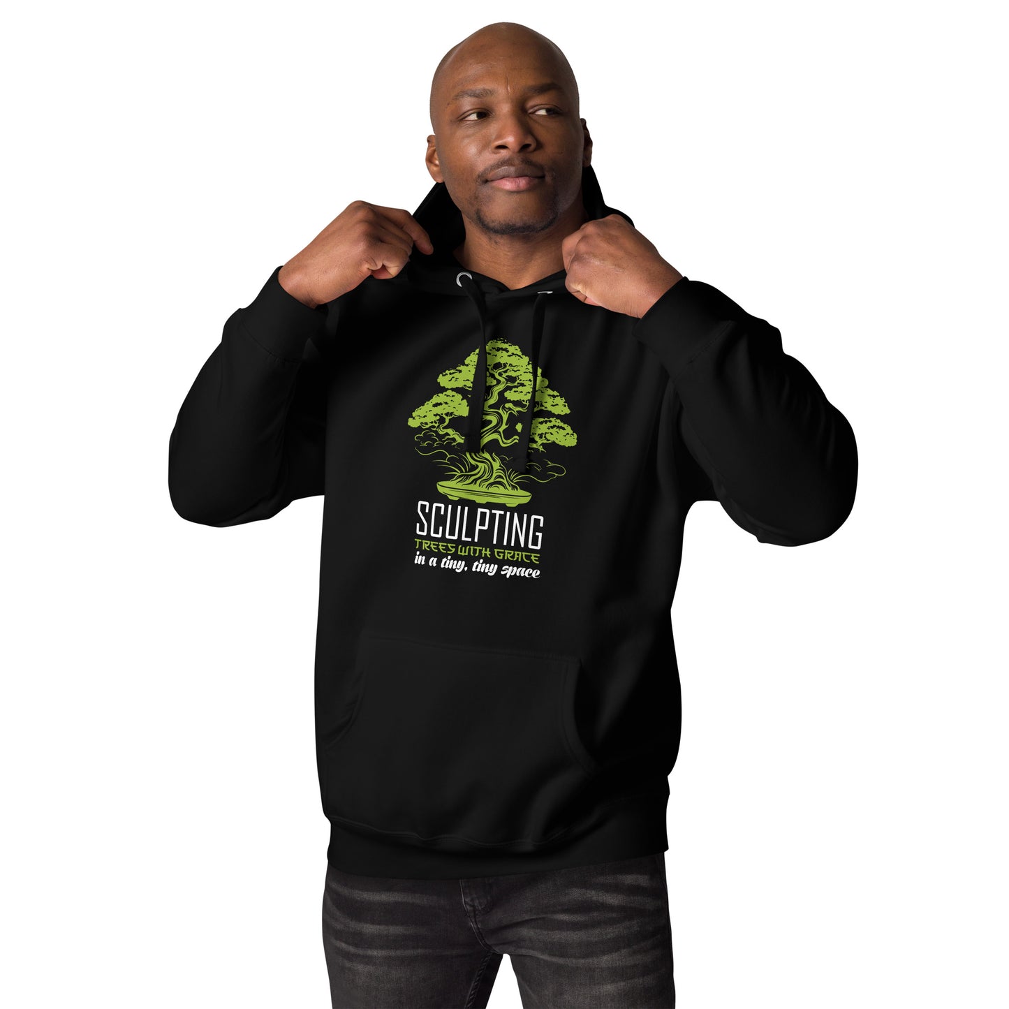 Sculpting Trees with Grace in a tiny, tiny Place Unisex-Kapuzenpullover